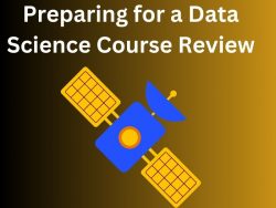 Preparing for a Data Science Course Review