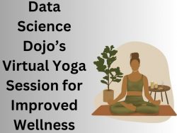 Data Science Dojo’s Virtual Yoga Session for Improved Wellness