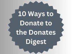 10 Ways to Donate to the Donates Digest