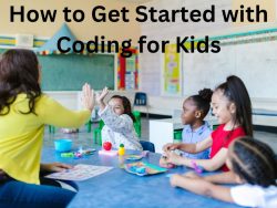 How to Get Started with Coding for Kids