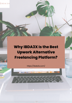 Why IBDA3X Is the Best Upwork Alternative Freelancing Platform?