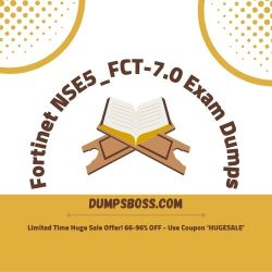 NSE5_FCT-7.0 Exam Dumps Made Easy: You’re Path to Exam Brilliance