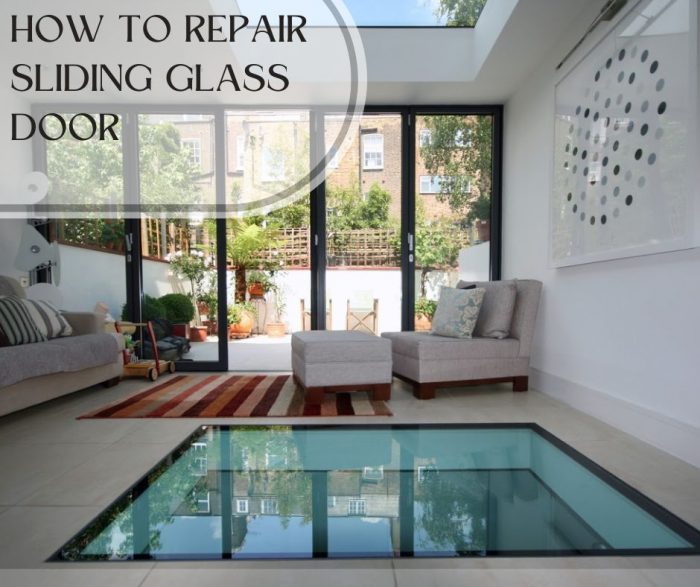 A Short Note About Fixing Sliding Glass Doors