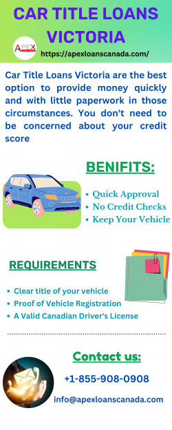 Borrow the Money you need with Car title loans Victoria