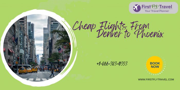 Find cheap Flight deals from Denver to Phoenix