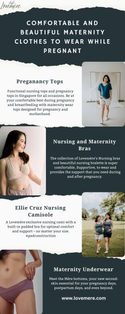 Comfortable and Beautiful Maternity Clothes to Wear While Pregnant