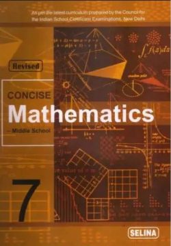 Concise Mathematics For ICSE Class 7 By R K Bansal | Latest Edition