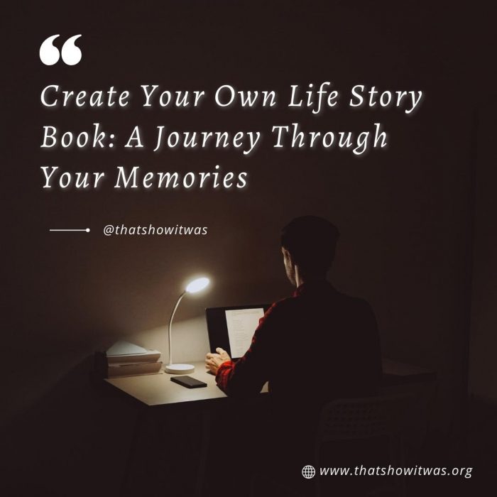 How to write your Life Story Book So Others Will Want to Read It