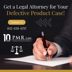 Get Your Trusted Defective Product Attorney!