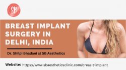 Get Affordable Breast Implant Surgery Cost in Delhi-India