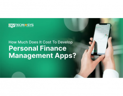How Much Does it Cost to Develop Personal Finance Management Apps?