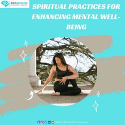 Spiritual Practices For Enhancing Mental Well-Being