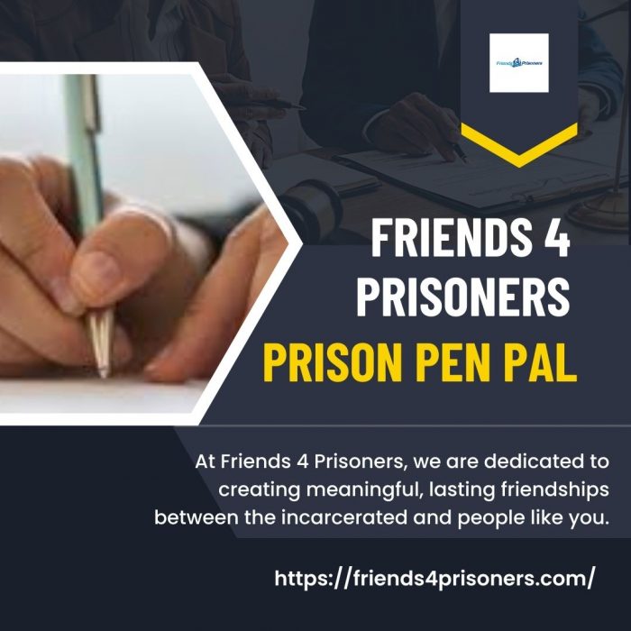 Prison Pen Pal – Friends 4 Prisoners