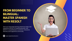 From Beginner to Bilingual: Master Spanish with ReSOLT