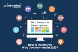 How To outsource Web Development in 2023?
