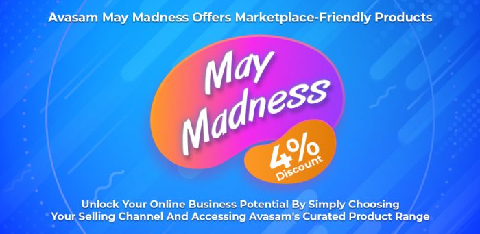 Hurry to Grab Avasam’s Irresistible May Madness Offering