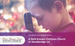 FIRST MOUNT ZION BAPTIST CHURCH – A WELL KNOWN CHRISTIAN CHURCH IN WOODBRIDGE VA