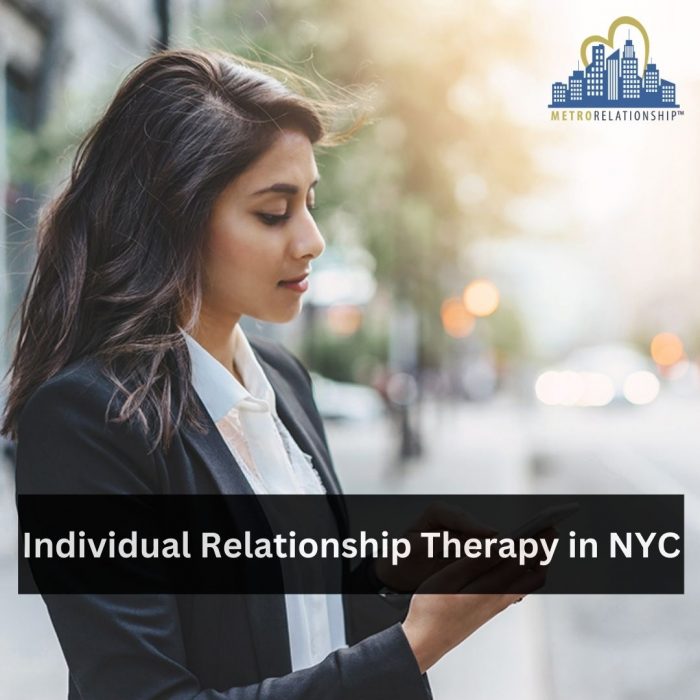 Individual Relationship Therapy in NYC