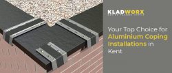 Kladwox – Your Top Choice for Aluminium Coping Installations in Kent
