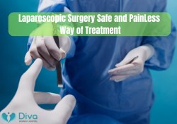 Laparoscopic Surgery Safe and PainLess Way of Treatment