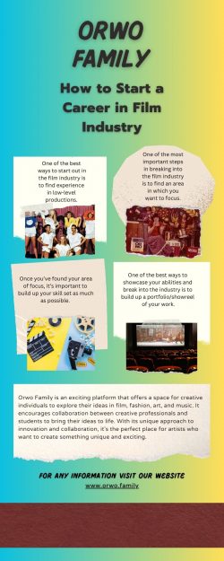 Orwo Family – How to Start a Career in Film Industry