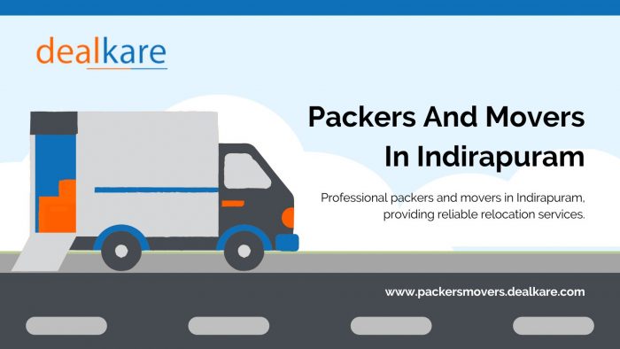 Packers And Movers In Indirapuram, Best Packers And Movers In Indirapuram
