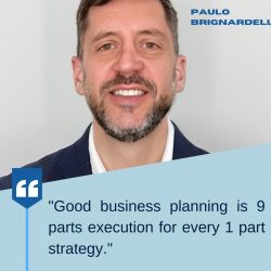 Paulo Brignardello’s Quote on Planning Your Business Strategy