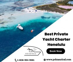 A Private Yacht Charter in Honolulu : The Ultimate Luxury Experience