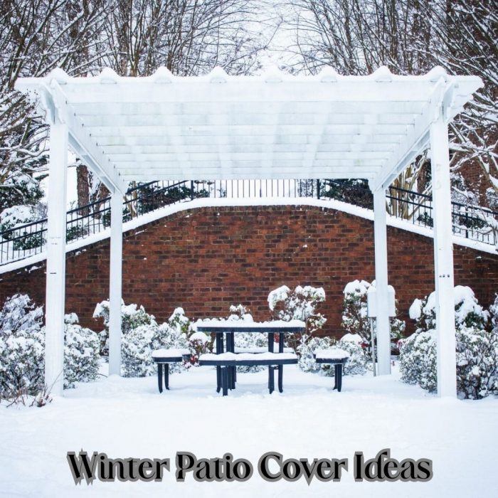 Quick and Simple Winter Patio Covers
