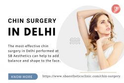 Redefine Chin with Chin Surgery in Delhi at SB Aesthetics