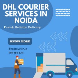 DHL Courier Services in Noida | Fast and Reliable Delivery