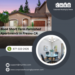 Book Short Term Furnished Apartments in Fresno CA – CHBO