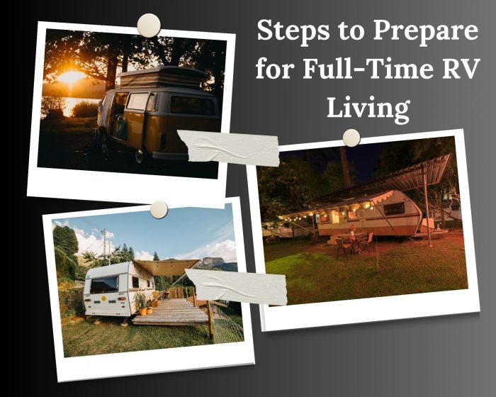 Steps to Prepare for Full-Time RV Living
