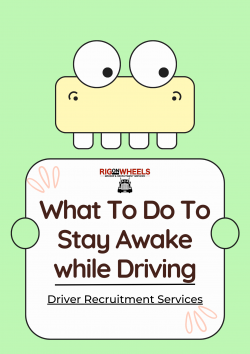 Tips To Awake while Driving – Driver Recruitment Services