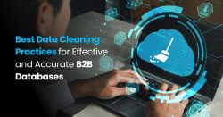 Top Data Cleaning Practices for Accuracy and Effectiveness