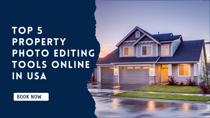 Top 5 Property Photo Editing Tools Online in USA