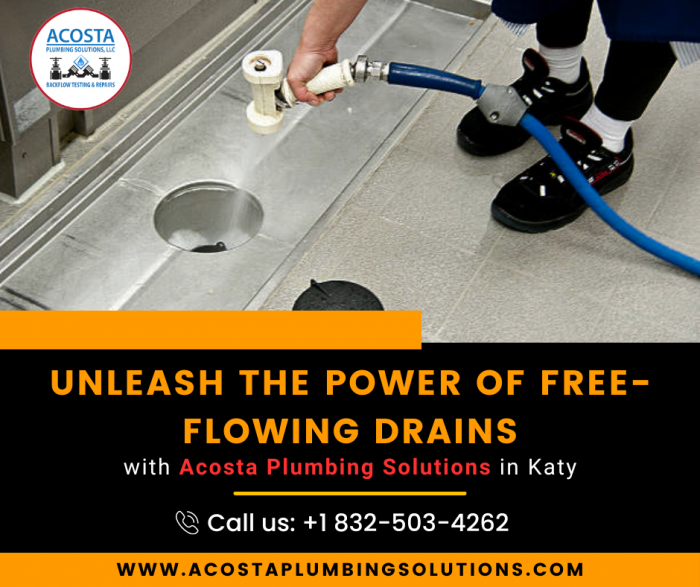 Unleash the Power of Free-Flowing Drains with Acosta Plumbing Solutions in Katy