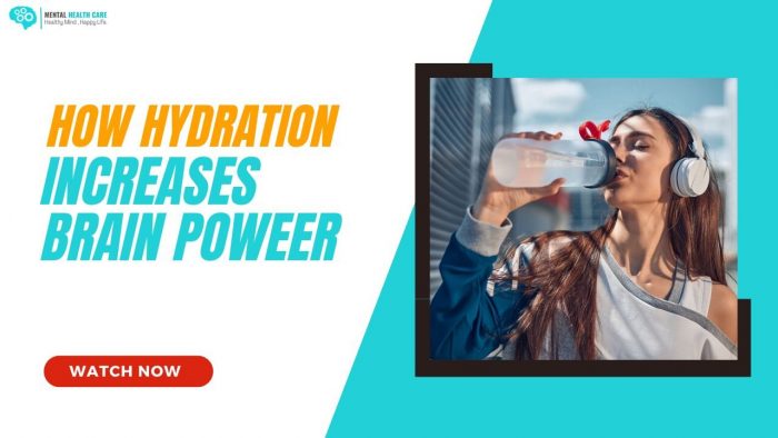 The Importance Of Hydration And Its Effects On Mental Performance And Mood.