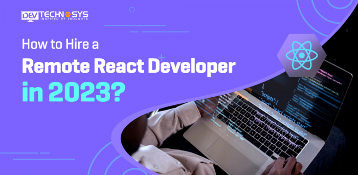 How to Hire a Remote React Developer ?