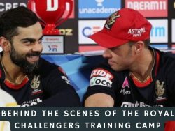 Behind the Scenes of the Royal Challengers Training Camp