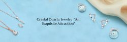 Eternal Brilliance: Crystal Quartz Jewelry for Timeless Glamour