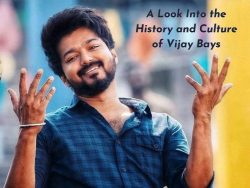 A Look Into the History and Culture of Vijay Bays