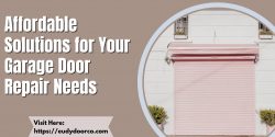 Affordable Solutions for Your Garage Door Repair Needs