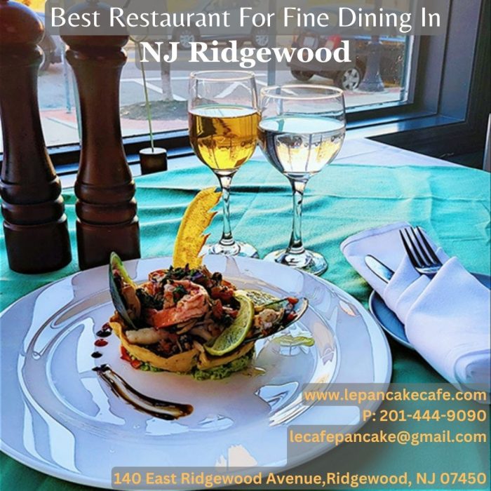 Best Restaurant For Fine Dining In NJ Ridgewood
