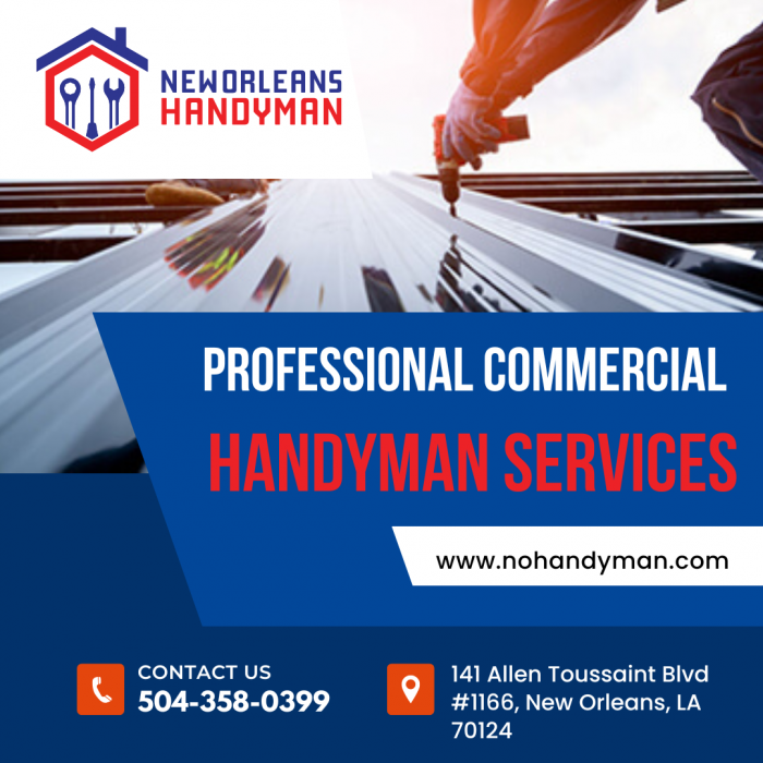 Professional Commercial Handyman Services – New Orleans Handyman LLC