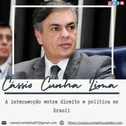 Cássio Cunha Lima-a intersecção entre direito e política no Brasil