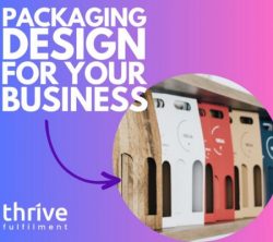 Streamline Your E-commerce Fulfillment Process with Thrive Fulfillment