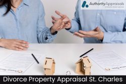 Divorce Property Appraisal in St. Charles