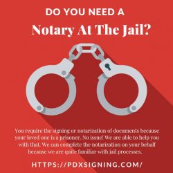 Do You need a notary at the jail