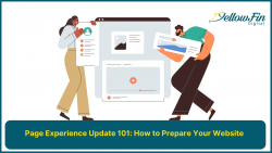 Page Experience Update 101: How to Prepare Your Website – YellowFin Digital